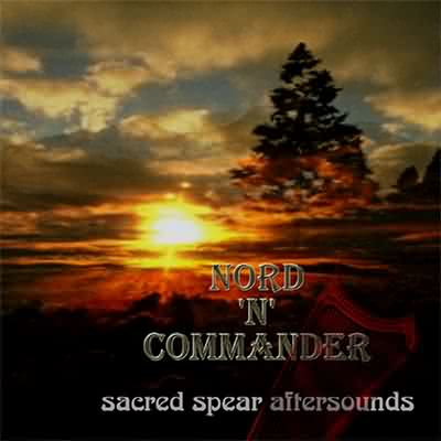 Nord'N'Commander: "Sacred Spear Aftersounds" – 2001